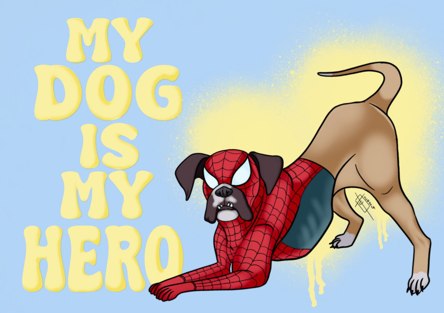 My Dog is My Hero (Boxer) - by Carla Thornton